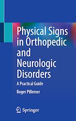 Télécharger le livre :  Physical Signs in Orthopedic and Neurologic Disorders