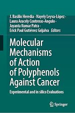 Télécharger le livre :  Molecular Mechanisms of Action of Polyphenols Against Cancer