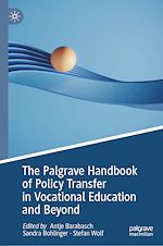 Télécharger le livre :  The Palgrave Handbook of Policy Transfer in Vocational Education and Beyond