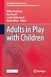 Télécharger le livre :  Adults in Play with Children