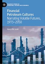 Télécharger le livre :  Financial Petroleum Cultures