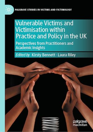 Téléchargez le livre :  Vulnerable Victims and Victimisation within Practice and Policy in the UK