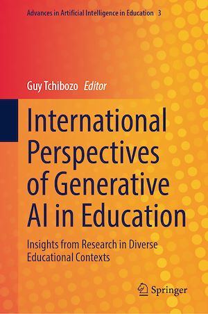 Téléchargez le livre :  International Perspectives of Generative AI in Education