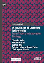 Télécharger le livre :  The Business of Quantum Technologies