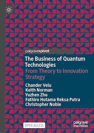 Download the eBook: The Business of Quantum Technologies