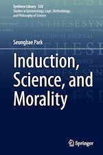 Télécharger le livre :  Induction, Science, and Morality