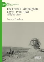 Télécharger le livre :  The French Campaign in Egypt, 1798-1801