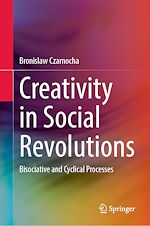 Télécharger le livre :  Creativity in Social Revolutions