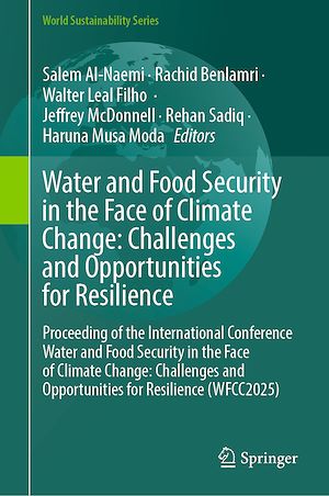 Téléchargez le livre :  Water and Food Security in the Face of Climate Change: Challenges and Opportunities for Resilience