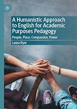 Télécharger le livre :  A Humanistic Approach to English for Academic Purposes Pedagogy