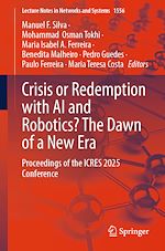 Télécharger le livre :  Crisis or Redemption with AI and Robotics? The Dawn of a New Era