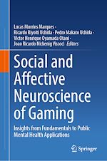 Télécharger le livre :  Social and Affective Neuroscience of Gaming
