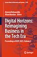 Télécharger le livre :  Digital Horizons: Reimagining Business in the Tech Era