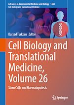 Télécharger le livre :  Cell Biology and Translational Medicine, Volume 26