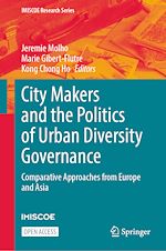 Télécharger le livre :  City Makers and the Politics of Urban Diversity Governance