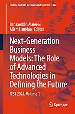 Télécharger le livre :  Next-Generation Business Models: The Role of Advanced Technologies in Defining the Future