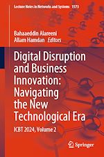 Télécharger le livre :  Digital Disruption and Business Innovation: Navigating the New Technological Era