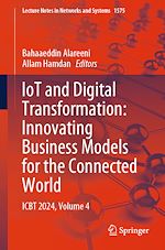 Télécharger le livre :  IoT and Digital Transformation: Innovating Business Models for the Connected World