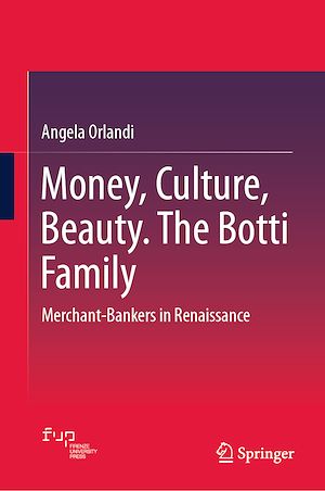 Téléchargez le livre :  Money, Culture, Beauty. The Botti Family