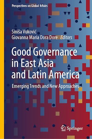 Téléchargez le livre :  Good Governance in East Asia and Latin America