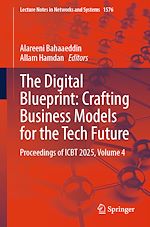 Télécharger le livre :  The Digital Blueprint: Crafting Business Models for the Tech Future