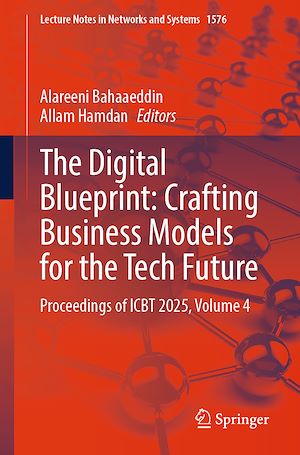 Téléchargez le livre :  The Digital Blueprint: Crafting Business Models for the Tech Future