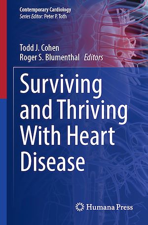 Téléchargez le livre :  Surviving and Thriving With Heart Disease