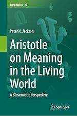 Télécharger le livre :  Aristotle on Meaning in the Living World
