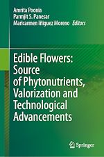 Télécharger le livre :  Edible Flowers: Source of Phytonutrients, Valorization and Technological Advancements