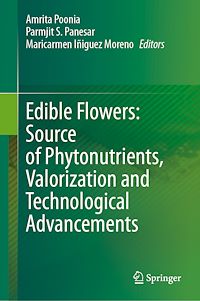 Téléchargez le livre :  Edible Flowers: Source of Phytonutrients, Valorization and Technological Advancements
