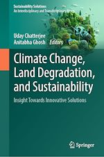 Télécharger le livre :  Climate Change, Land Degradation, and Sustainability