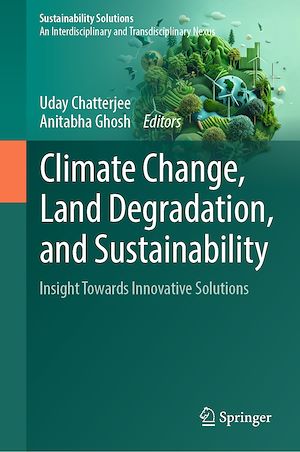 Téléchargez le livre :  Climate Change, Land Degradation, and Sustainability