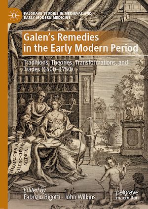 Téléchargez le livre :  Galen's Remedies in the Early Modern Period