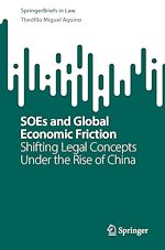 Télécharger le livre :  SOEs and Global Economic Friction