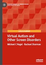 Télécharger le livre :  Virtual Autism and Other Screen Disorders
