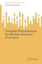 Télécharger le livre :  Turnpike Phenomenon for Markov Decision Processes