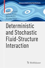 Télécharger le livre :  Deterministic and Stochastic Fluid-Structure Interaction