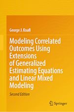 Download this eBook Modeling Correlated Outcomes Using Extensions of Generalized Estimating Equations and Linear Mixed Modeling