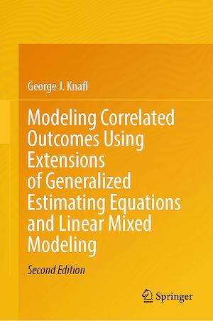 Download the eBook: Modeling Correlated Outcomes Using Extensions of Generalized Estimating Equations and Linear Mixed Modeling