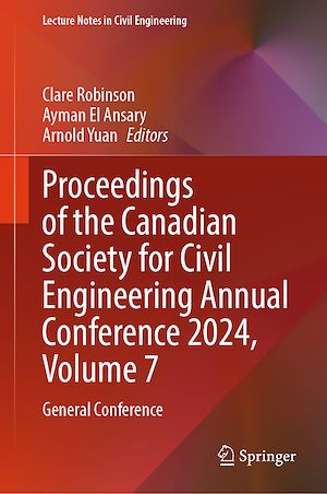 Téléchargez le livre :  Proceedings of the Canadian Society for Civil Engineering Annual Conference 2024, Volume 7