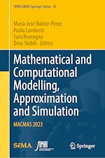 Télécharger le livre :  Mathematical and Computational Modelling, Approximation and Simulation