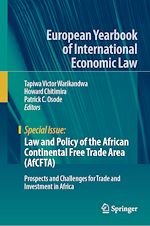 Télécharger le livre :  Law and Policy of the African Continental Free Trade Area (AfCFTA)