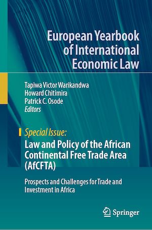 Téléchargez le livre :  Law and Policy of the African Continental Free Trade Area (AfCFTA)