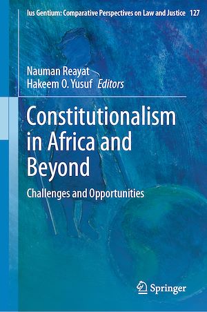 Téléchargez le livre :  Constitutionalism in Africa and Beyond