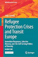 Download this eBook Refugee Protection Crises and Transit Europe