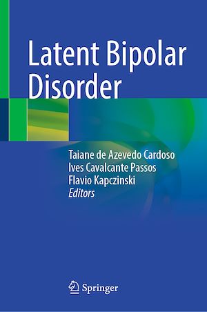 Téléchargez le livre :  Latent Bipolar Disorder