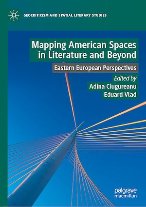 Téléchargez le livre :  Mapping American Spaces in Literature and Beyond