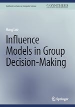Télécharger le livre :  Influence Models in Group Decision-Making