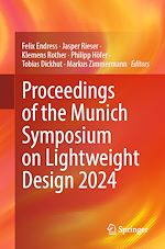 Télécharger le livre :  Proceedings of the Munich Symposium on Lightweight Design 2024