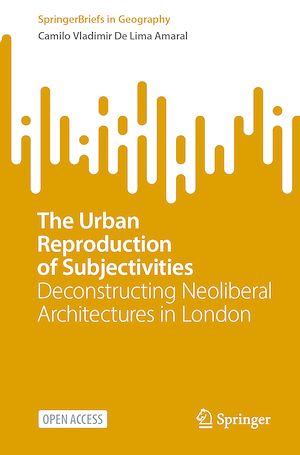 Téléchargez le livre :  The Urban Reproduction of Subjectivities